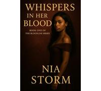 Whispers in Her Blood: Book One of the Bloodline Series