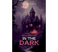 Whispers in the Dark