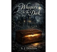 Whispers In The Dark