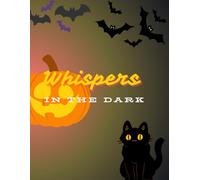 Whispers in the dark: A halloween journal to capture secrets only you can see
