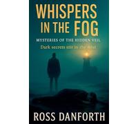 Whispers in the Fog: 3 (Mysteries of the Hidden Veil)