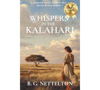 Whispers in the Kalahari: A gripping romantic suspense novel of deadly secrets and a marriage on the brink in 1980s Botswana (Wings over Africa)