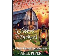 Whispers in the Orchard