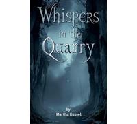 Whispers in the Quarry: 3 (Lake Monroe Mysteries)