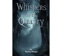 Whispers in the Quarry (Lake Monroe Mysteries)