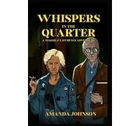 Whispers in the Quarter: A Maggie & Lawrence Adventure