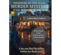 Whispers in the rain - Murder Mystery at the Whispering Inn: Word Search Puzzle Book