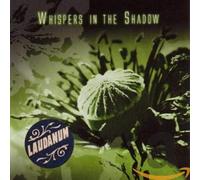 Whispers in the Shad - Laudanum