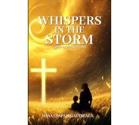 Whispers In The Storm: A Journey Through Grief