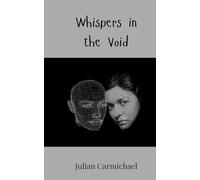 Whispers in the Void