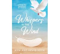 Whispers in the Wind: A Thirty-Day Devotional for Couples
