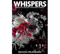 Whispers: Inspired by H.P. Lovecraft's "The Whisperer in Darkness"