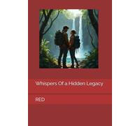 Whispers Of a Hidden Legacy