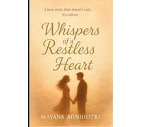 Whispers of a Restless Heart