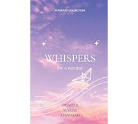 Whispers of a Rookie The Art of Feeling for the First time