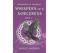 Whispers of a Sorceress (Daughters of Valhalla)