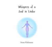 Whispers of a Soul in Limbo