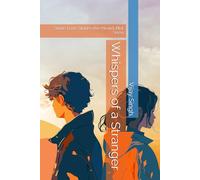 Whispers of a Stranger: Some Love Stories Are Heard, Not Seen