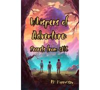Whispers of Adventure: Secrets from 4MC