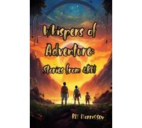 Whispers of Adventure: Stories from 4RM