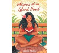 Whispers Of An Island Heart