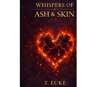Whispers of Ash and Skin (The Whispers Collection)