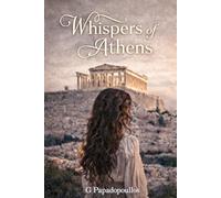 Whispers of Athens: A Forbidden Erotic Awakening (Whispers Unbound)
