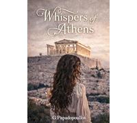 Whispers of Athens: A Forbidden Erotic Awakening (Whispers Unbound)