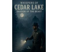 whispers of Cedar Lake Shadow Of the beast