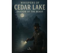 Whispers Of Cedar Lake: Shadow Of The Beast (Cedar Lake Chronicles)