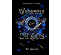Whispers of Chaos