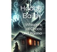 Whispers of Chaos and Karma