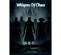 Whispers Of Chaos (The Revenant Pulse)