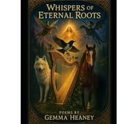 Whispers Of Eternal Roots