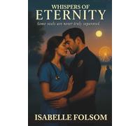 Whispers of Eternity: 1