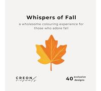 Whispers of Fall: A Girlish Autumn Colouring Book for Women | Relaxing Fall-Themed Pages for Stress Relief & Mindfulness