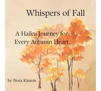 Whispers of Fall: A Haiku Journey for Every Autumn Heart