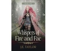 Whispers of Fire and Fae