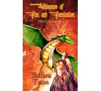 Whispers of Fire and Fornication