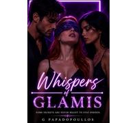 Whispers of Glamis: A Forbidden Awakening in a Castle of Secrets (Whispers Unbound)
