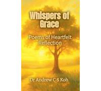 Whispers of Grace: 2 (Reflective Poems)