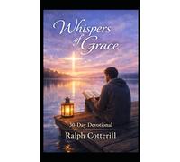 Whispers of Grace: 30 Day Devotional