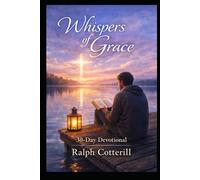 Whispers of Grace: 30 Day Devotional