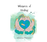 Whispers of Healing