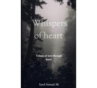 Whispers of heart: Echoes of Love through words