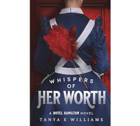 Whispers of Her Worth: A Hotel Hamilton Novel: 4