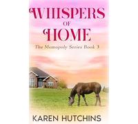 Whispers of Home (The Momopoly Series)