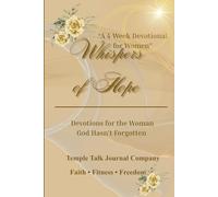 Whispers of Hope: Devotions for the Woman God Hasn’t Forgotten