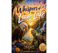 Whispers of Liam Lake: The Story of Thea and Lyrie