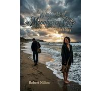 Whispers of Moonhaven Cove: The Man Who Didn’t Stay